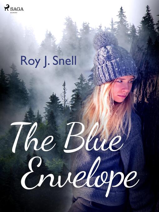 Titeldetaljer för The Blue Envelope av Roy J. Snell - Tillgänglig